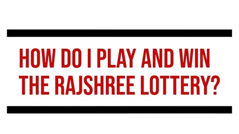 play rajshree abc|PLAY ONLINE PLAYRAJSHREE LOTTERY GAME.